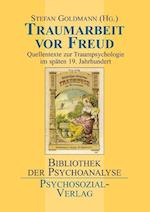 Traumarbeit VOR Freud