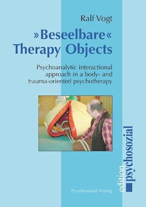 »Beseelbare« Therapy Objects