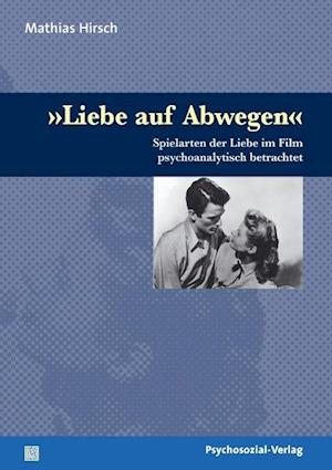 Liebe Auf Abwegen