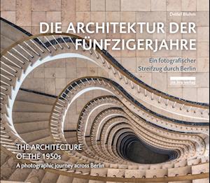 Die Architektur der Fünfzigerjahre / The Architecture of the 1950s