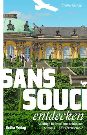 Sanssouci entdecken