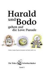 Harald und Bodo gehen auf die Love Parade