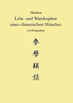 Zhenhua: Lehr und Wanderjahre eines chinesischen Mönches