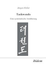 Taekwondo. Eine Systematische Annäherung
