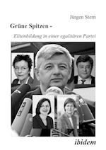 Grüne Spitzen - Elitenbildung in einer egalitären Partei