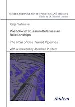 Post-Soviet Russian-Belarussian Relationships. the Role of Gas Transit Pipelines