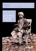 New Readings in the Literature of British India, C. 1780-1947