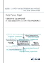 Corporate Governance in postsozialistischen Volkswirtschaften.