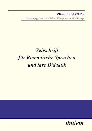 Zeitschrift Für Romanische Sprachen Und Ihre Didaktik. Heft 1.1