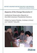 Aspects of the Orange Revolution V