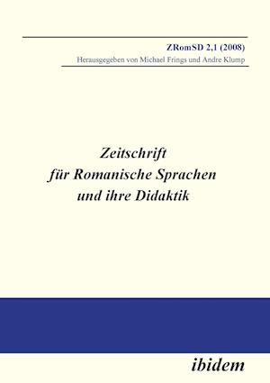 Zeitschrift Für Romanische Sprachen Und Ihre Didaktik. Heft 2.1