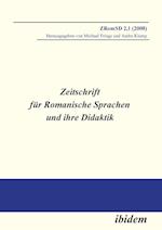 Zeitschrift Für Romanische Sprachen Und Ihre Didaktik. Heft 2.1