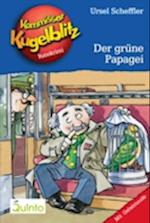 Kommissar Kugelblitz 04. Der grüne Papagei