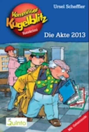 Kommissar Kugelblitz 20. Die Akte 2013