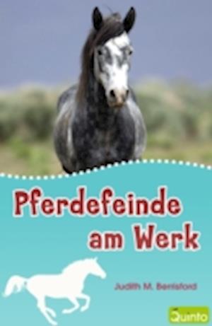 Pferdefeinde am Werk