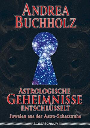 Astrologische Geheimnisse entschlüsselt