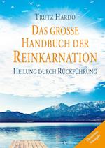 Das große Handbuch der Reinkarnation