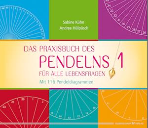 Das Praxisbuch des Pendelns 1