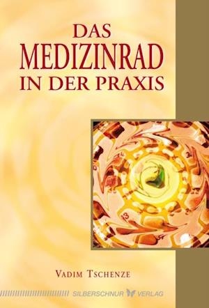 Das Medizinrad in der Praxis