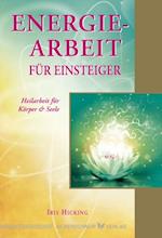 Energiearbeit für Einsteiger