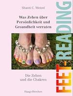 Feet-Reading: Was Zehen über Persönlichkeit und Gesundheit verraten