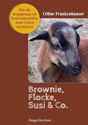 Brownie, Flocke, Susie & Co.