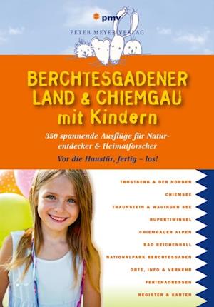 Berchtesgadener Land & Chiemgau mit Kindern