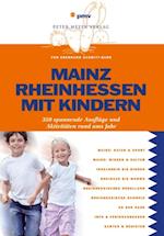 Mainz Rheinhessen mit Kindern