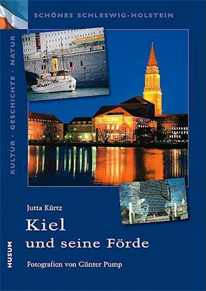 Kiel und die Kieler Förde