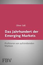 Das Jahrhundert der Emerging Markets