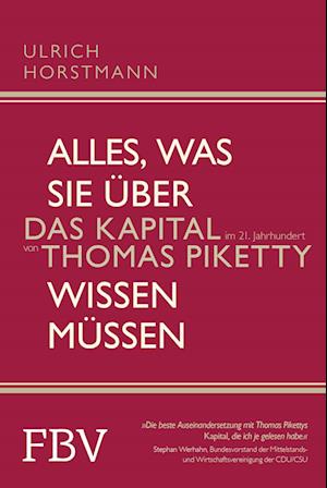 Alles, was Sie über "Das Kapital im 21. Jahrhundert" von Thomas Piketty wissen müssen