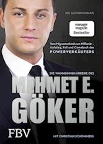 Die Wahnsinnskarriere des Mehmet E. Göker