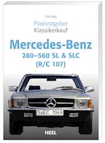 Praxisratgeber Klassikerkauf Mercedes Benz 280-560 SL & SLC (R/C 107)