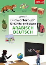 Bildwörterbuch für Kinder und Eltern Arabisch-Deutsch