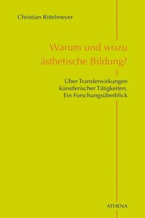 Warum und wozu ästhetische Bildung?