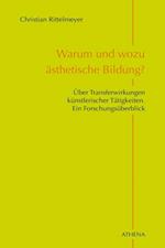 Warum und wozu ästhetische Bildung?