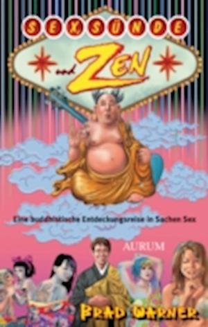 Sex, Sünde und Zen