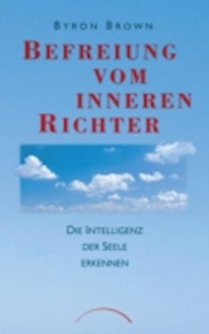 Befreiung vom inneren Richter