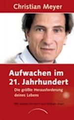 Aufwachen im 21. Jahrhundert