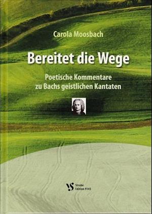 Bereitet die Wege