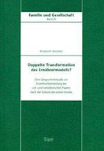 Doppelte Transformation Des Ernahrermodells?