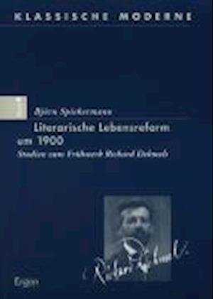 Literarische Lebensreform Um 1900