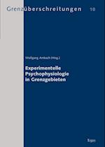 Experimentelle Psychophysiologie in Grenzgebieten