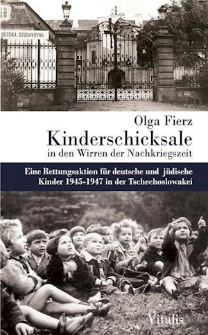 Kinderschicksale in den Wirren der Nachkriegszeit