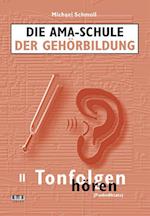 Die AMA-Schule der Gehörbildung/Mit CD