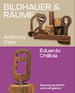 Bildhauer und Räume. Anthony Caro und Eduardo Chillida