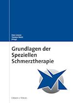 Grundlagen der speziellen Schmerztherapie