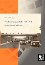 The German Autobahn 1920-1945