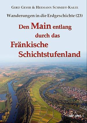 Den Main entlang durch das Fränkische Schichtstufenland