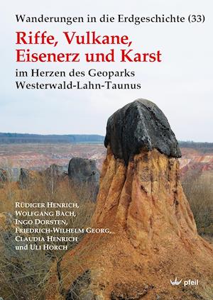 Riffe, Vulkane, Eisenerz und Karst